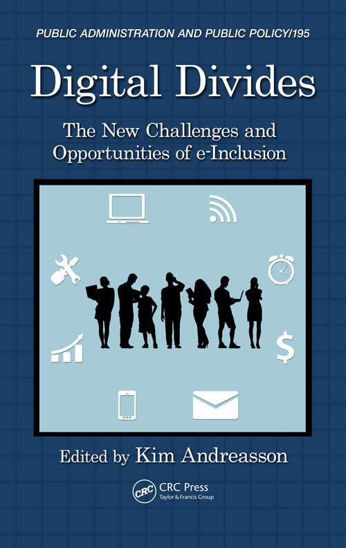 Book cover of Digital Divides: The New Challenges and Opportunities of e-Inclusion (Public Administration and Public Policy)