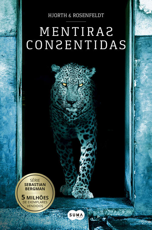 Book cover of Mentiras consentidas (Sebastian Bergman 6) (Sebastian Bergman: Volumen 6)