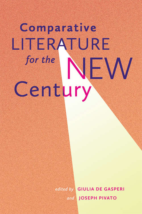 Book cover of Comparative Literature for the New Century