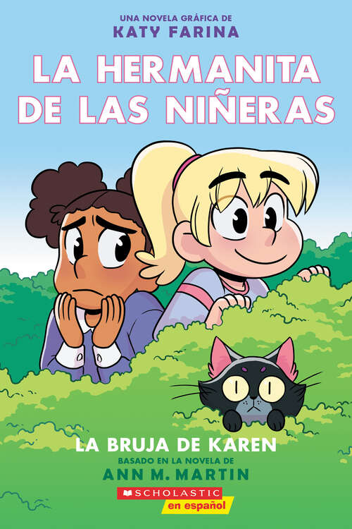 Book cover of La hermanita de las niñeras #1: La bruja de Karen (La hermanita de las niñeras)
