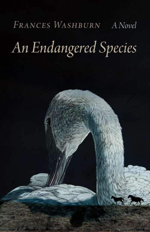 Book cover of An Endangered Species: A Novel