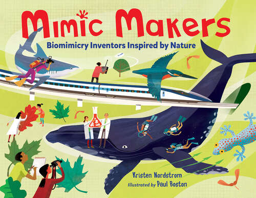 Book cover of Mimic Makers: Biomimicry Inventors Inspired by Nature