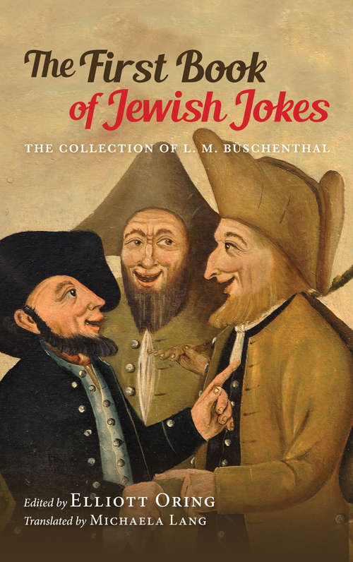 Book cover of The First Book of Jewish Jokes: The Collection of L. M. Büschenthal