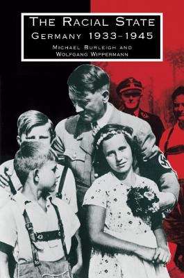 Book cover of The Racial State: Germany 1933-1945