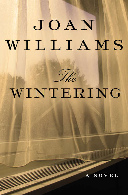 Book cover of The Wintering: A Novel (Voices Of The South Ser.)