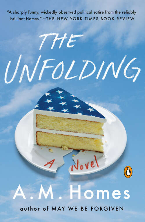 Book cover of The Unfolding: A Novel