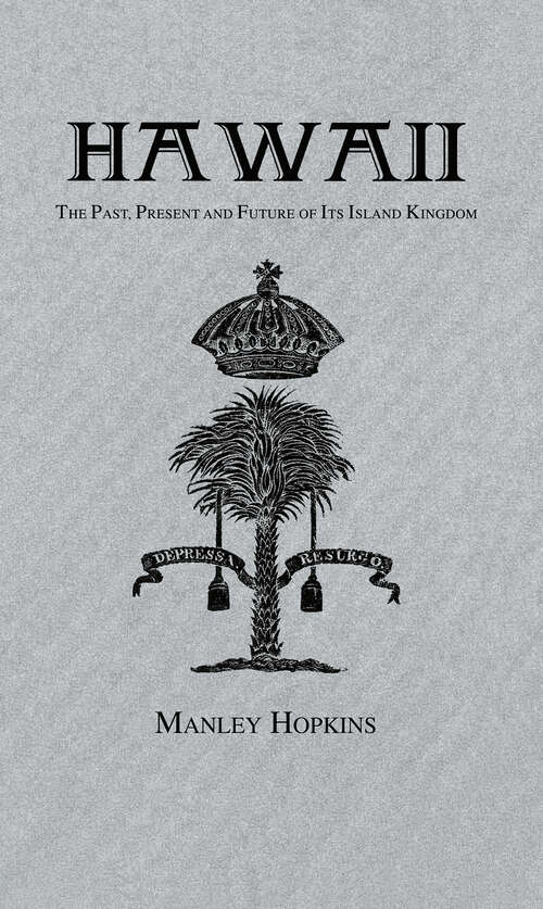 Book cover of Hawaii: The Past, Present and Future of Its Island