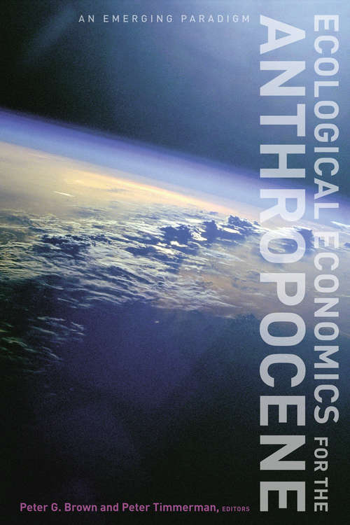 Book cover of Ecological Economics for the Anthropocene: An Emerging Paradigm