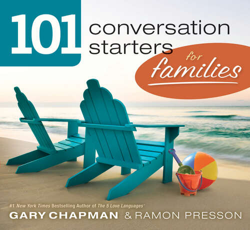 Book cover of 101 Conversation Starters for Families (New Edition)