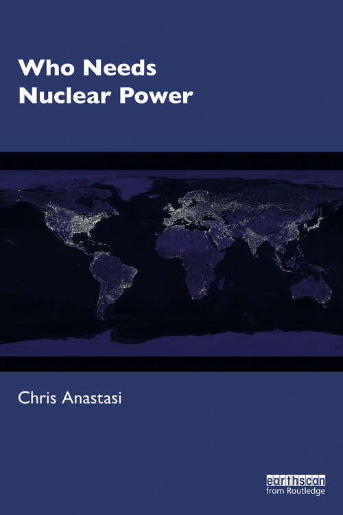 Book cover of Who Needs Nuclear Power