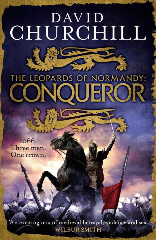 Book cover of Conqueror (Leopards of Normandy 3): The ultimate battle is here