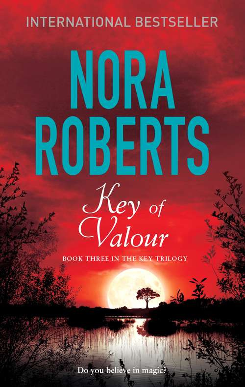 Book cover of Key Of Valour: Number 3 in series (Key Trilogy #3)