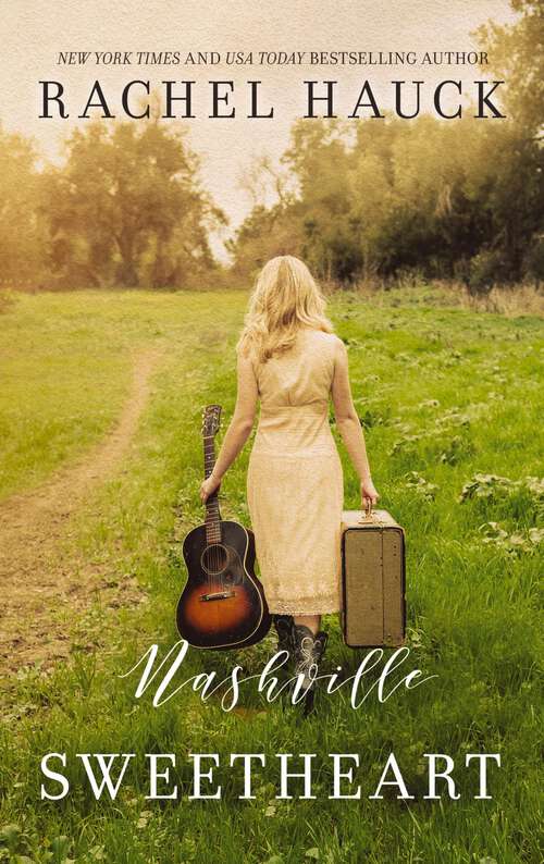 Book cover of Nashville Sweetheart: Nashville Dreams And Nashville Sweetheart