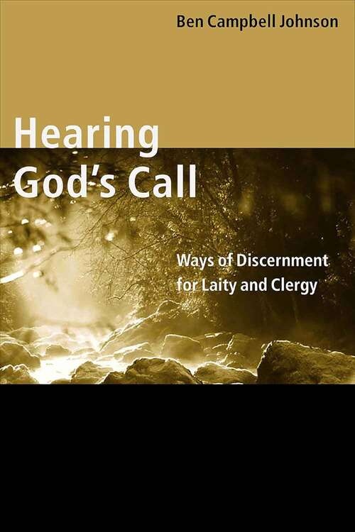 Book cover of Hearing God's Call: Ways of Discernment for Laity and Clergy