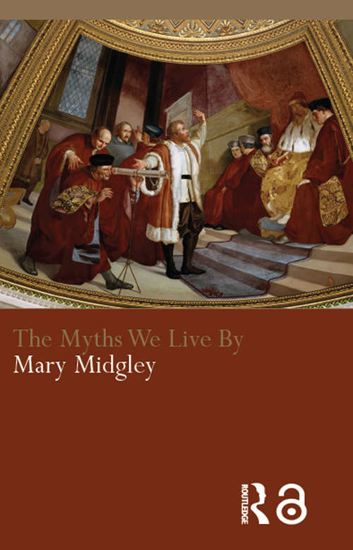 Book cover of The Myths We Live By (Routledge Classics Ser.)