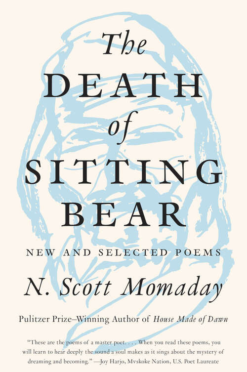 Book cover of The Death of Sitting Bear: New and Selected Poems