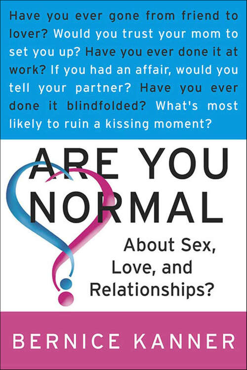 Book cover of Are You Normal About Sex, Love, and Relationships?