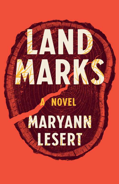 Book cover of Land Marks: A Novel