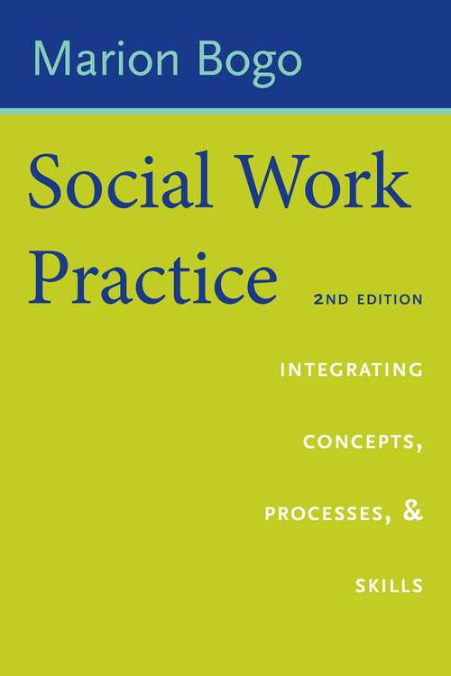 Book cover of Social Work Practice: Integrating Concepts, Processes, and Skills