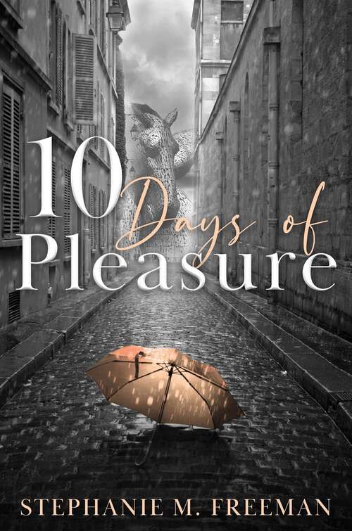 Book cover of 10 Days of Pleasure (Days of Pleasure Series #1)