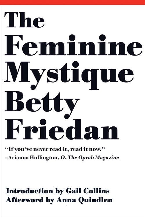 Book cover of The Feminine Mystique (50th Anniversary Edition)