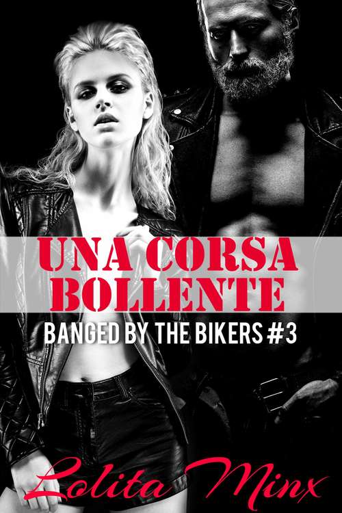 Book cover of Una corsa bollente Parte 3 (Una corsa bollente #3)
