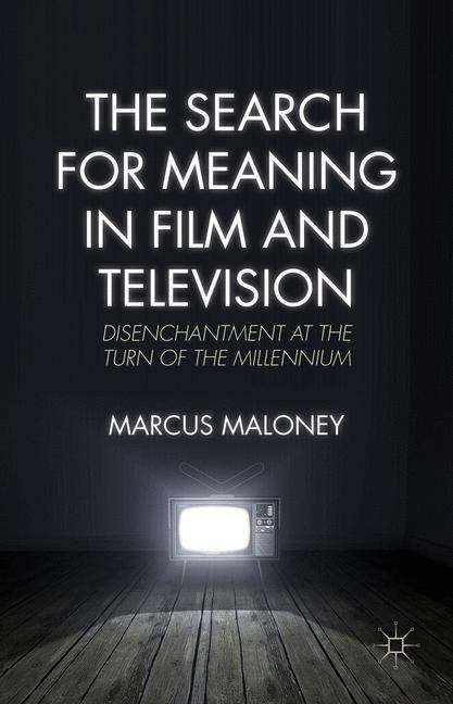 Book cover of The Search for Meaning in Film and Television