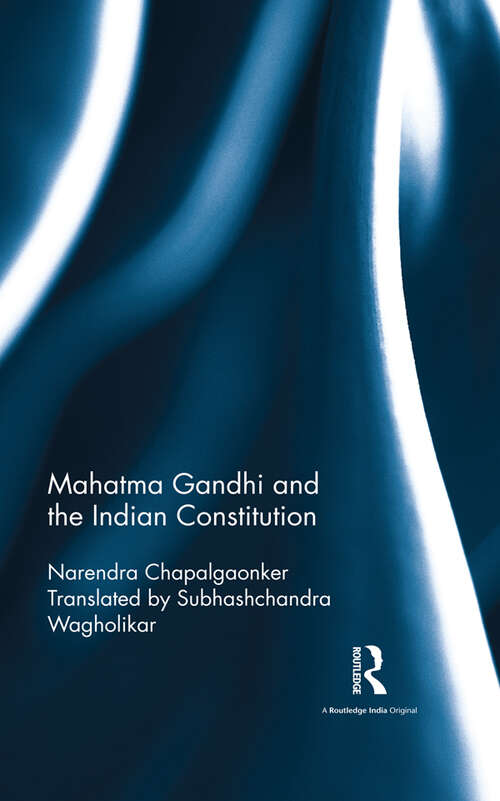 Book cover of Mahatma Gandhi and the Indian Constitution
