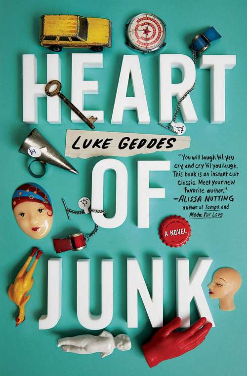 Book cover of Heart of Junk: A Novel