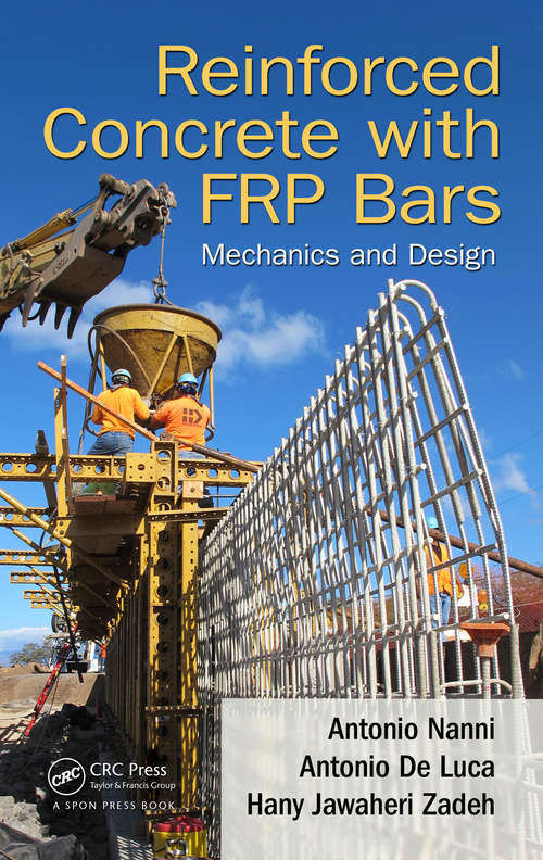 Book cover of Reinforced Concrete with FRP Bars: Mechanics and Design (1)