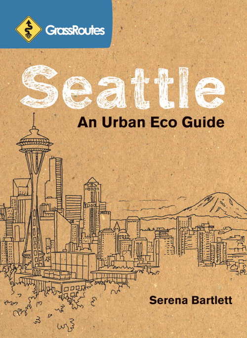 Book cover of GrassRoutes Seattle