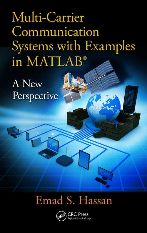 Book cover of Multi-Carrier Communication Systems with Examples in MATLAB: A New Perspective