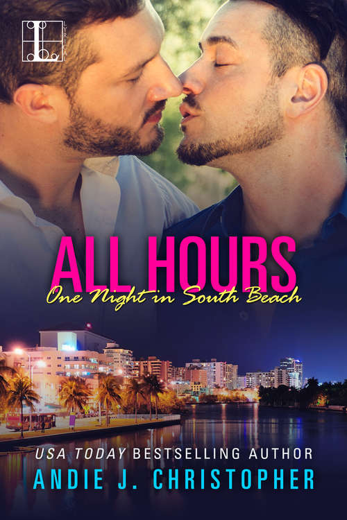 Book cover of All Hours (One Night in South Beach #6)