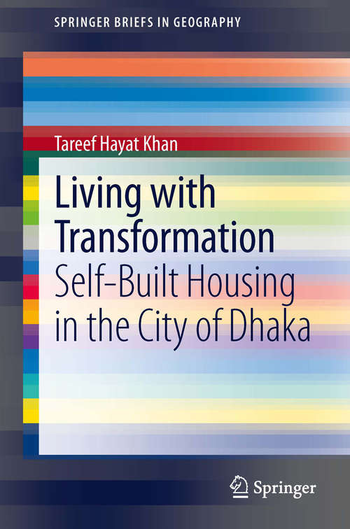 Book cover of Living with Transformation: Self-Built Housing in the City of Dhaka