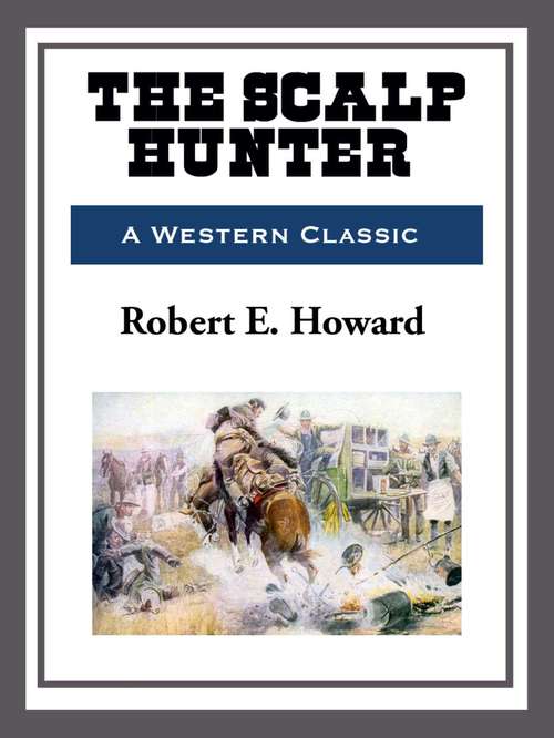 Book cover of The Scalp Hunter