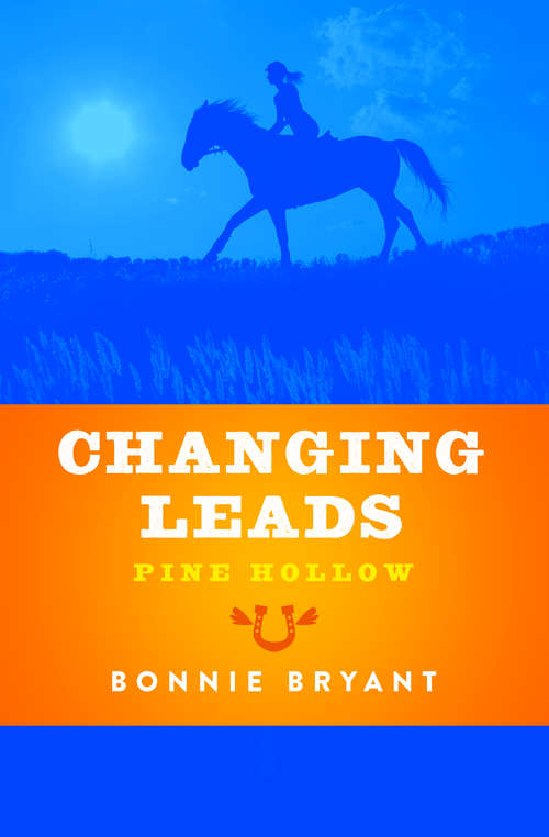 Book cover of Changing Leads (Digital Original) (Pine Hollow #4)