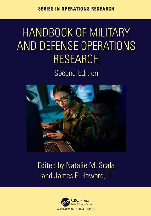 Book cover of Handbook of Military and Defense Operations Research (2) (Chapman & Hall/CRC Series in Operations Research)