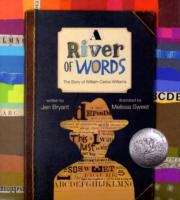 Book cover of A River of Words: The Story Of William Carlos Williams