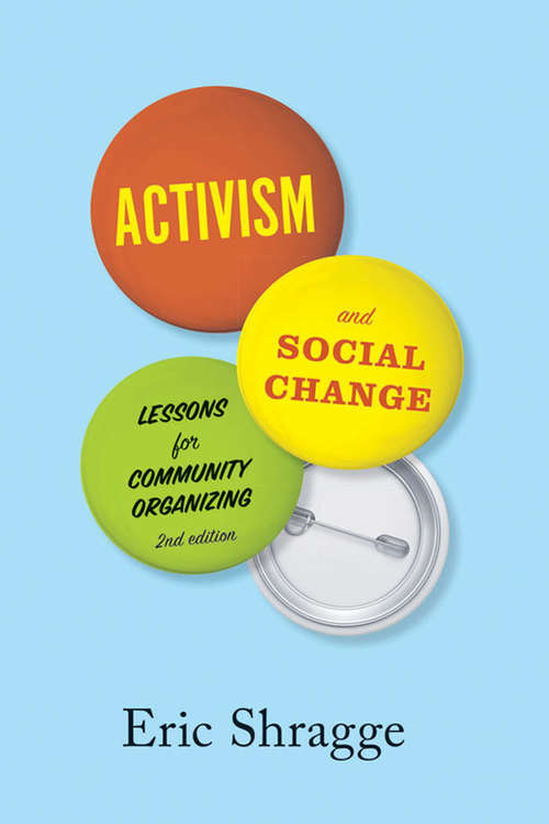 Book cover of Activism and Social Change: Lessons For Community And Local Organizing