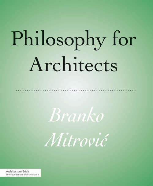 Book cover of Philosophy for Architects