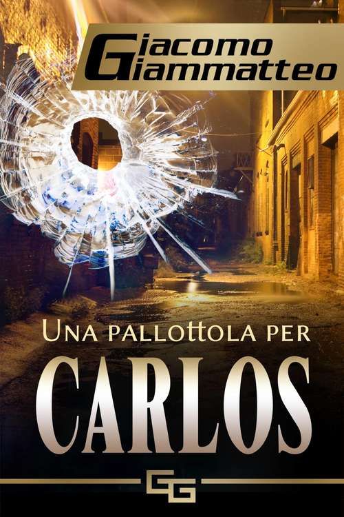 Book cover of Una pallottola per Carlos