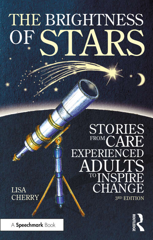 Book cover of The Brightness of Stars: Stories Of Adults Who Came Through The Care System (3)