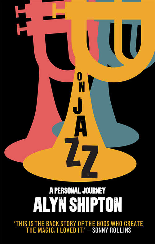 Book cover of On Jazz: A Personal Journey
