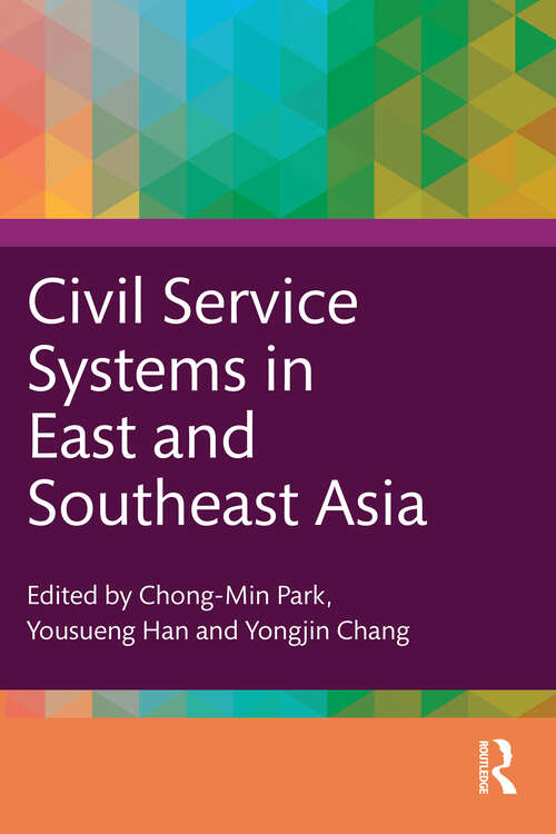 Book cover of Civil Service Systems in East and Southeast Asia
