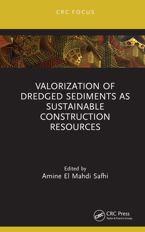 Book cover of Valorization of Dredged Sediments as Sustainable Construction Resources