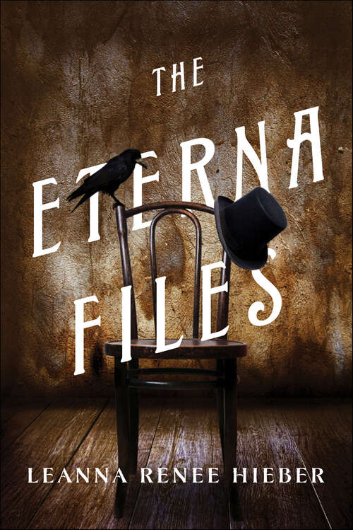 Book cover of The Eterna Files: The Eterna Files #1 (The Eterna Files #1)