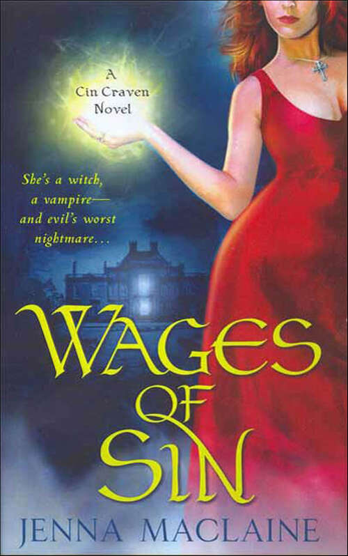 Book cover of Wages of Sin (A Cin Craven Novel #1)