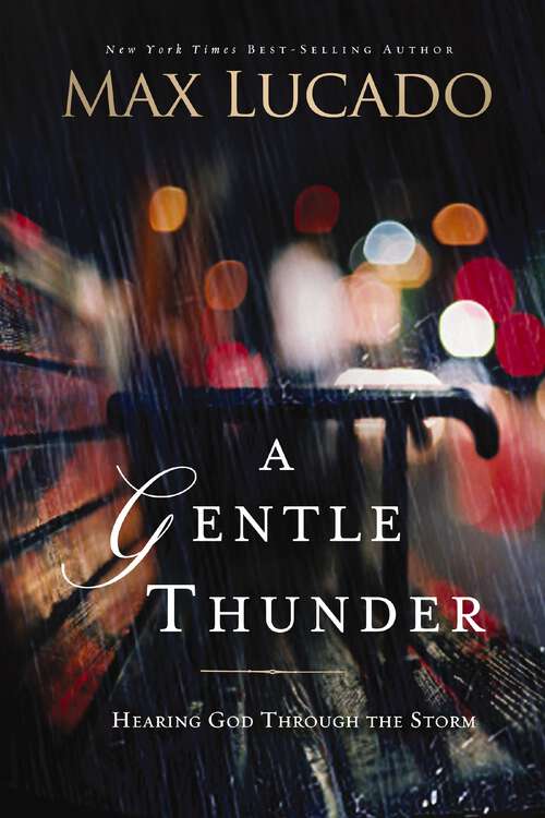 Book cover of A Gentle Thunder: Hearing God Through the Storm