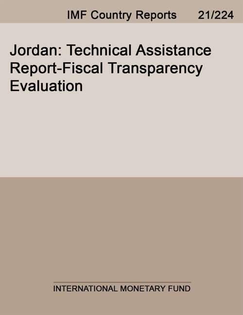 Book cover of Jordan: Technical Assistance Report-Fiscal Transparency Evaluation (Imf Staff Country Reports)