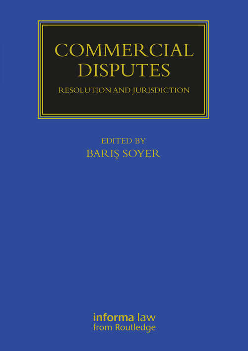 Book cover of Commercial Disputes: Resolution and Jurisdiction (Maritime and Transport Law Library)